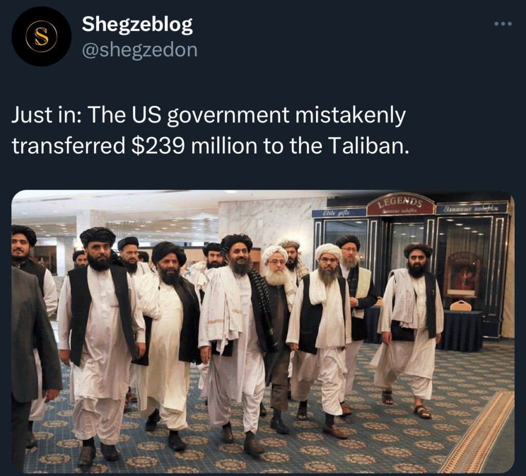 The US government mistakenly transferred $239 million to the Taliban